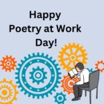 Happy Poetry at Work Day!